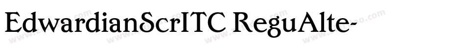 EdwardianScrITC ReguAlte字体转换